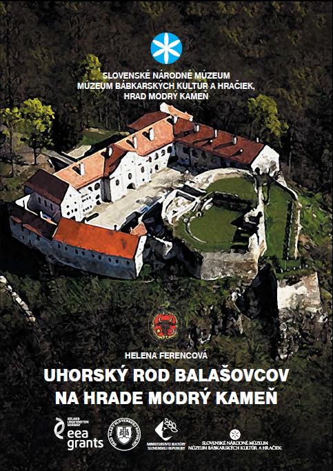 Uhorský rod Balašovcov na hrade Modrý Kameň